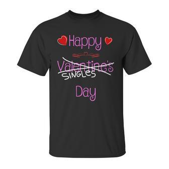 Happy Singles Day Valentines Romantic Unisex T-Shirt | Favorety DE