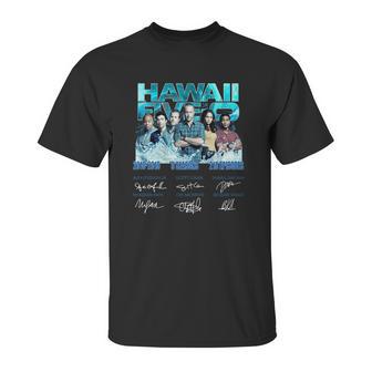 Hawaii Five-0 2010-2019 9 Seasons 218 Episodes Signatures Shirt Unisex T-Shirt | Favorety DE