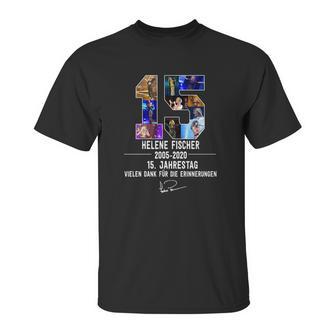 Helene Fischer Vielen Dank Für Die Erinnerungen Unisex T-Shirt | Favorety AU