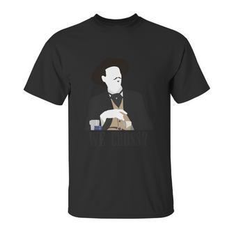 Im Your Huckleberry Say When Doc Holiday Unisex T-Shirt | Favorety UK