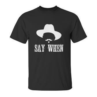 Im Your Huckleberry Say When Western Quote Vintage Unisex T-Shirt | Favorety DE