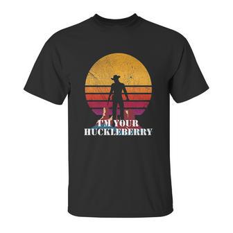 I Am Your Huckleberry Western Quote Vintage Unisex T-Shirt | Favorety DE