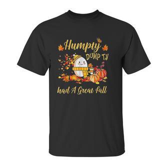 Humpty Dumpty Had A Great Fall Cute Unisex T-Shirt | Favorety