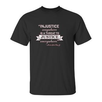 Injustice Anywhere Is A Threat To Justice Everywhere Infant Creeper Unisex T-Shirt | Favorety CA