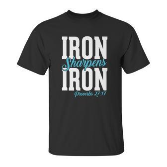 Iron Sharpens Iron Proveb Unisex T-Shirt | Favorety AU