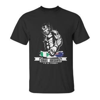 Israel Adesanya The Last Stylebender Unisex T-Shirt | Favorety CA