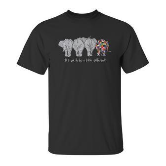 Its Ok To Be A Little Different Elephant Funny Unisex T-Shirt | Favorety