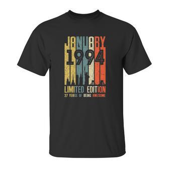 January 1994 27 Years Old 1994 Birthday Gift Unisex T-Shirt | Favorety