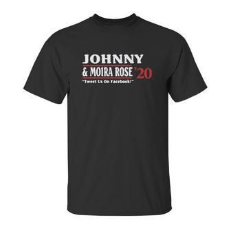 Jonny And Moira Rose 2020 Tweet Us On Facebook Unisex T-Shirt | Favorety AU