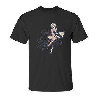 Just Here To Bang Funny Pin Up Model Usa Graphic Unisex T-Shirt | Favorety UK