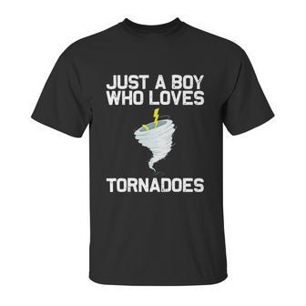 Just A Boy Who Loves Tornadoes Tornado Meteorologist Unisex T-Shirt | Favorety AU