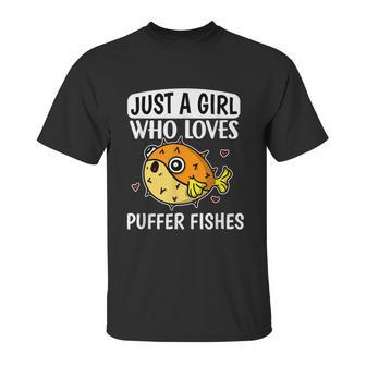 Just A Girl Who Loves Puffer Fishes Cute Puffer Fish Costume Graphic Design Printed Casual Daily Basic Unisex T-Shirt | Favorety AU