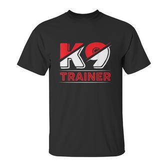 K9 Dog Trainer Doggy Training Puppy Handler K9 Unit Graphic Design Printed Casual Daily Basic Unisex T-Shirt | Favorety UK