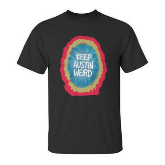 Keep Austin Weird Gift Unisex T-Shirt | Favorety