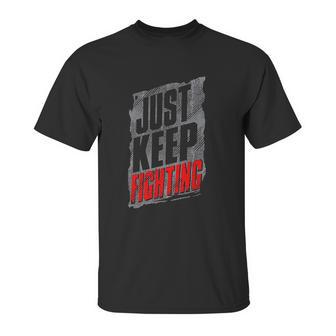 Kevin Owens Just Keep Fighting Authentic Unisex T-Shirt | Favorety AU