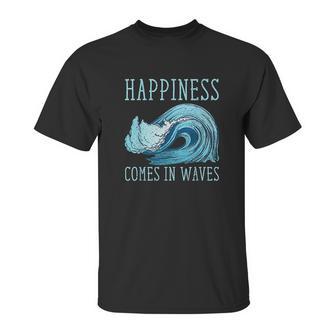 Kiteboarding Kite Surfing Happiness Comes In Waves Unisex T-Shirt | Favorety