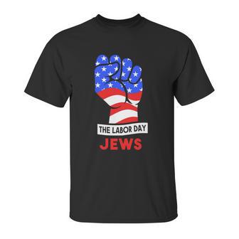 The Labor Day Jews Gift Unisex T-Shirt | Favorety AU