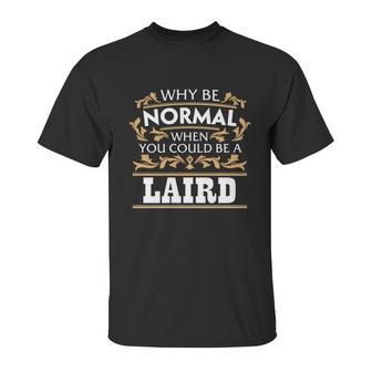 Laird Funny Unisex T-Shirt | Favorety AU