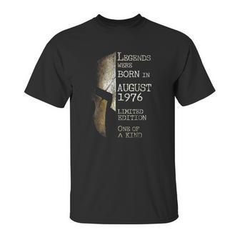 Legends Born In August 1976 45Th Birthday 45 Years Old Unisex T-Shirt | Favorety AU