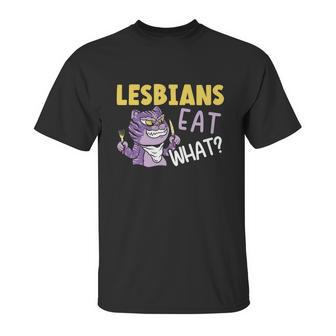 Lesbians Eat What Lgbtq Member Sexual Diversity Pride Parade Cute Gift Unisex T-Shirt | Favorety UK