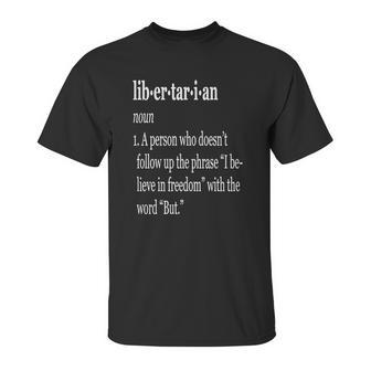 Libertarian Definition Unisex T-Shirt | Favorety CA