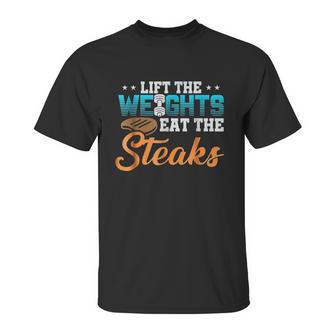 Lift Weight Eat Steaks Meat Eater Carnivore Lifting Unisex T-Shirt | Favorety AU