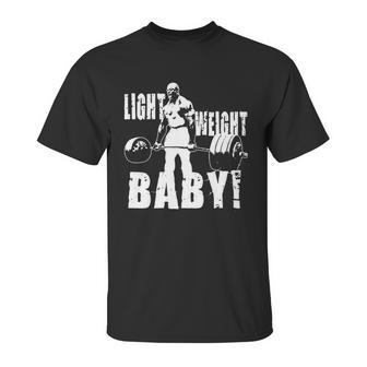 Light Weight Baby Ronnie Coleman Unisex T-Shirt | Favorety UK