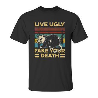 Live Ugly Fake Your Death Funny Vintage Opossum Unisex T-Shirt | Favorety AU