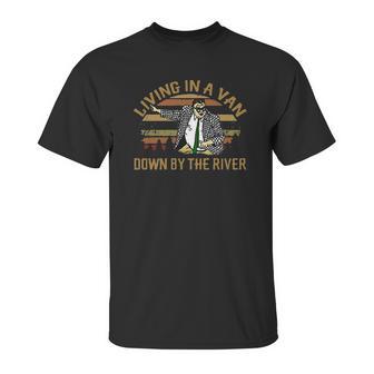 Living In A Van Down By The River Matt Foley Vintage Unisex T-Shirt | Favorety