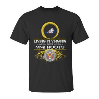 Living In Virginia With Vmi Roots Unisex T-Shirt | Favorety UK