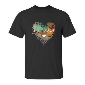 I Love Hamilton Heart Unisex T-Shirt | Favorety DE