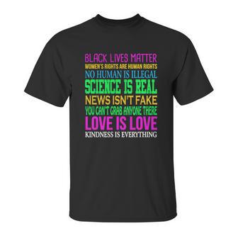 Love Is Love Science Is Real News Isnt Fake Quotes T-Shirt Unisex T-Shirt | Favorety AU