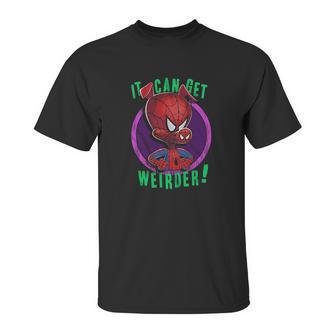 Mad Engine Spider Ham I Can Get Weirder Unisex T-Shirt | Favorety UK