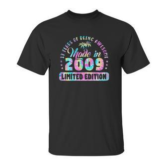 Made In 2009 Limited Edition 13Th Birthday Gifts 13 Years Old Unisex T-Shirt | Favorety CA