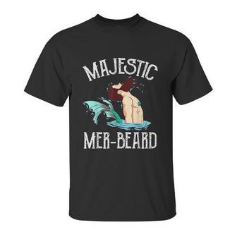 Majestic Merbeard Funny Merman Manly Merman Unisex T-Shirt | Favorety