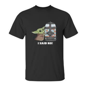 The Mandalorian The Child I Said No Egg Container Unisex T-Shirt | Favorety UK