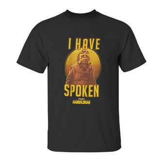 The Mandalorian I Have Spoken Unisex T-Shirt | Favorety UK