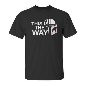 The Mandalorian This Is The Way Unique Gift Unisex T-Shirt | Favorety CA