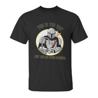 Mandalorian This Is The Way We Wash Our Hands Unisex T-Shirt | Favorety AU