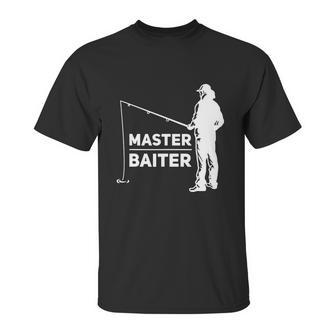 Master Baiter For Fisherman Or Fishing Lover Unisex T-Shirt | Favorety UK