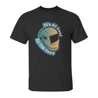 Mechanic Its All Food In The Hood Unisex T-Shirt | Favorety DE