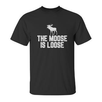 The Moose Is Loose Vintage Unisex T-Shirt | Favorety