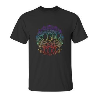 Namastay Sober Na Aa Alcoholics Anonymous Sobriety Recovery Unisex T-Shirt | Favorety UK