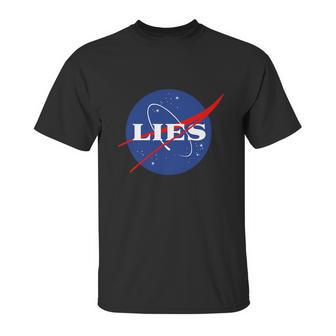 Nasa Lies Unisex T-Shirt | Favorety CA