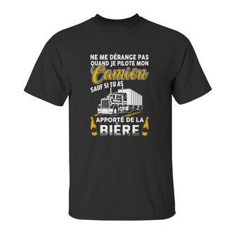 Ne Me Dérange Pas Quand Je Pilote Unisex T-Shirt | Favorety AU