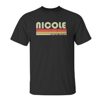 Nicole Gift Name Personalized Retro Vintage 80S 90S Birthday Unisex T-Shirt | Favorety CA