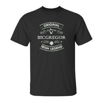 Original Irish Legend - Mcgregor Irish Family Name Unisex T-Shirt | Favorety