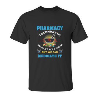 Pharmacy Technician Funny Pharmacy Tech Unisex T-Shirt | Favorety DE