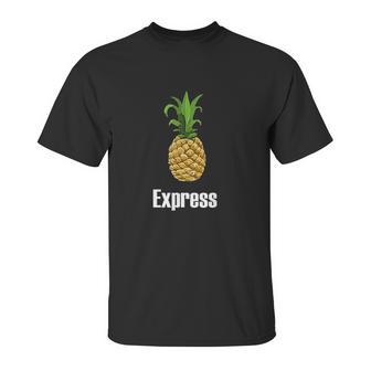 Pineapple Express Unisex T-Shirt | Favorety UK