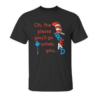 The Places Youll Go When You Read Hat Dr Seuss Unisex T-Shirt | Favorety DE